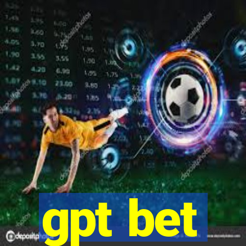 gpt bet